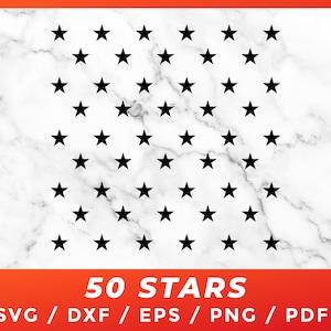 50 STARS SVG, Star US flag, American Flag Union 50 usa, 4 juillet, 4 juillet, pour Cricut Cutting files Silhouette Cameo ScanNCut