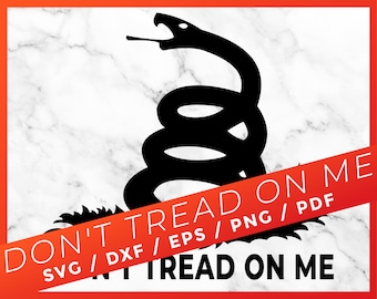 Don't Tread On Me SVG, Gadsden Flag SVG for Cricut Design Space Silhouette Vinyl Cutter File Sublimation