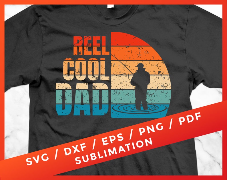 Download Reel Cool Dad SVG Fisherman Daddy Fishing Vintage ...
