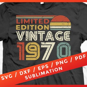 50 Year Old 50th Birthday 1970 Vintage SVG Distressed Grunge Retro Cricut Sublimation Download Silhouette Cutting File Dad Father Men Gift