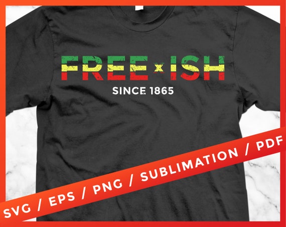 Download Free Ish Svg Free Ish Since 1865 Sublimation Freeish Etsy PSD Mockup Templates