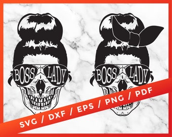 May include: Black and white digital design of a skull wearing sunglasses that say "Boss Lady". The skull has a messy bun with a ribbon. The design is available in SVG, DXF, EPS, PNG, and PDF formats.