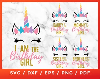 Unicorn Birthday Girl, Daddy Mommy Sister Brother Of The Birthday Girl Svg, for Cricut Silhouette Cameo Cut Files Vinyl Clip Art Download