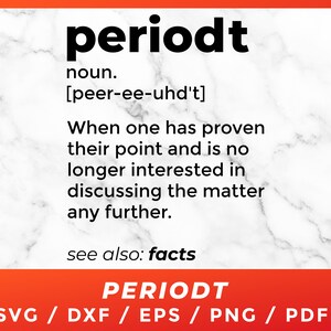 Periodt Définition SVG, Facts Definition, Periodt Dictionary, Black Lives Matter, Black women history for Cricut Silhouette Cameo Cut Files