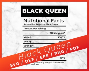 Black Queen Nutrition Facts SVG, Black Queen Nutrition Facts SVG, Black Women Proud for Cricut Design Space Silhouette Vinyl Cutter File