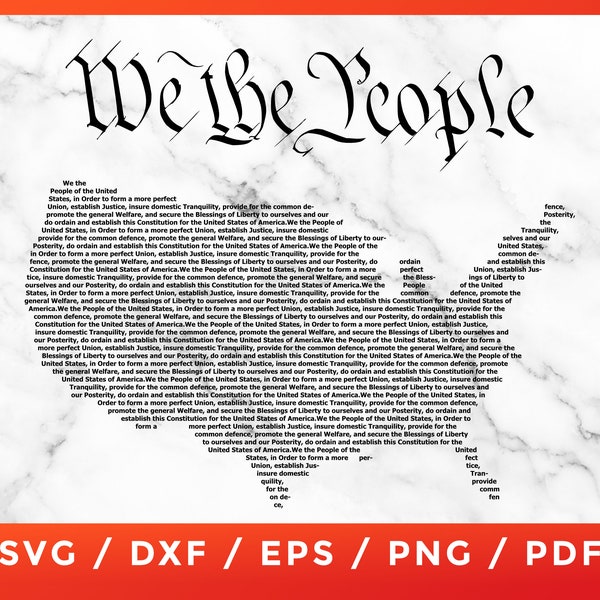 We The People SVG, 4th of July, US Constitution Patriotic Veteran Memorial Day Map, for Cricut Silhouette Cutting Files Instance Download