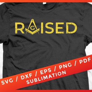 Masonic Raised SVG, Mason Square & Compass, Freemason Lodge Emblem for Cricut Sublimation SVG T-Shirt Silhouette Cutting Files Download