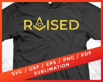 Masonic Raised SVG, Mason Square & Compass, Freemason Lodge Emblem for Cricut Sublimation SVG T-Shirt Silhouette Cutting Files Download
