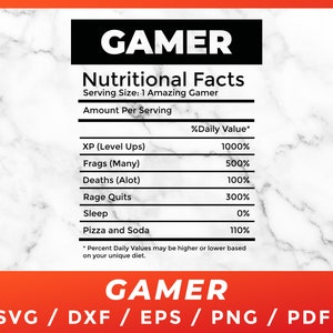 GAMER Nutritional Facts Svg, Funny Video Game Boy Kid Cricut Silhouette Cutting Files Download