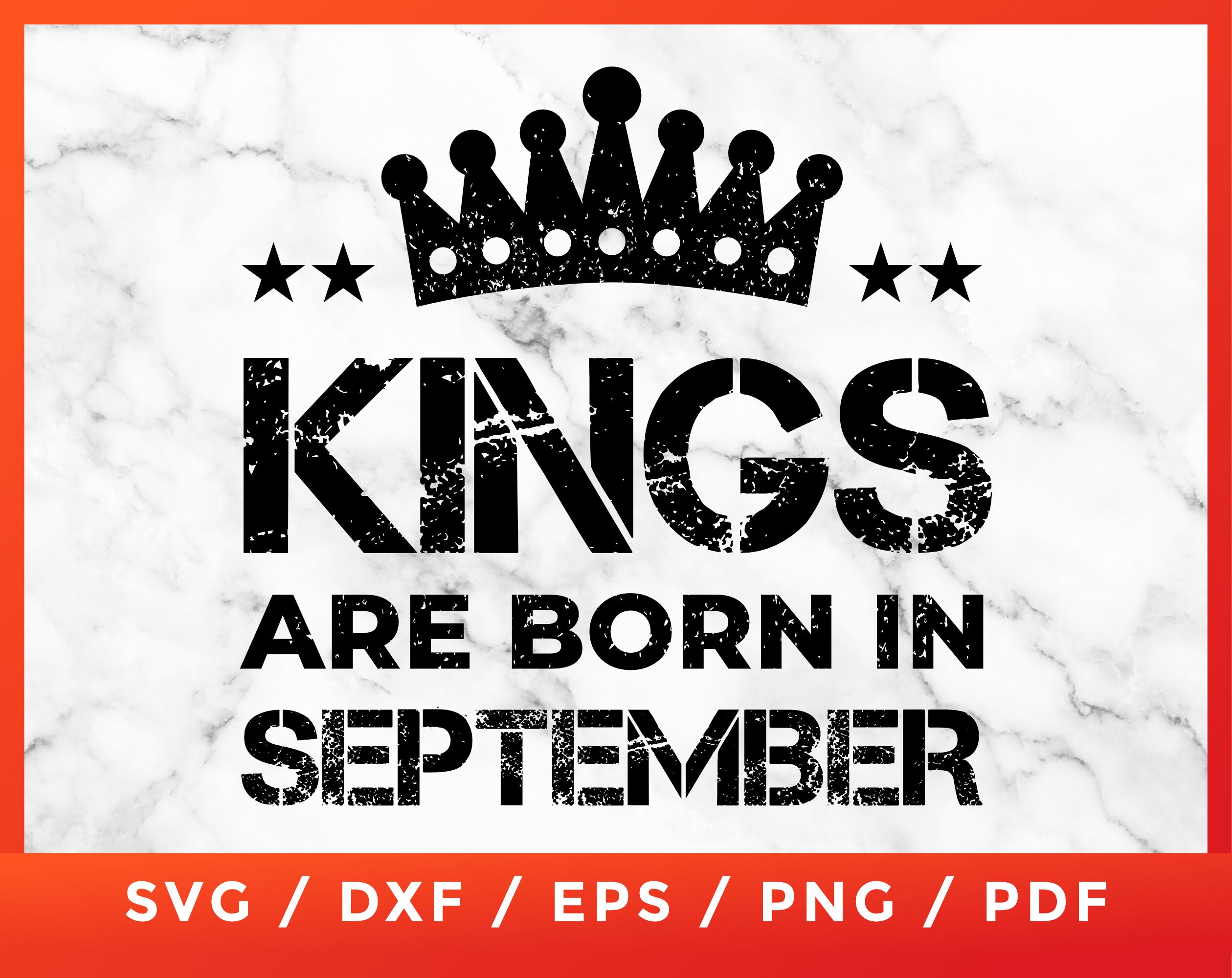 Birthday King September SVG, Kings Are Born in September, King Was Born ...