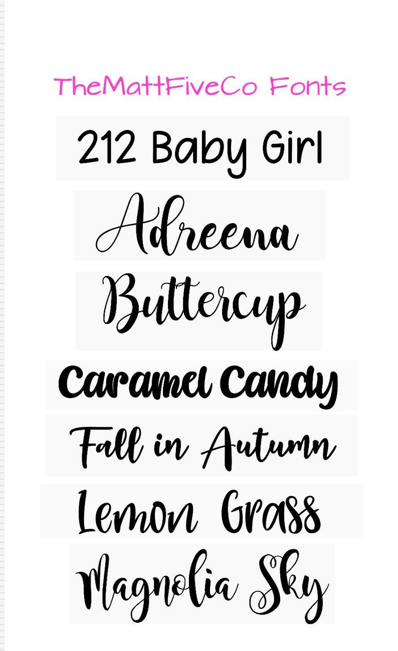 May include: Image displaying the text "TheMattFiveCo Fonts" in pink, with various black font names below. These include "212 Baby Girl," "Adreena," "Buttercup," "Caramel Candy," "Fall in Autumn," "Lemon Grass," and "Magnolia Sky."