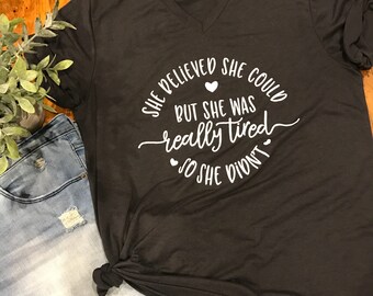 She Believed She Could