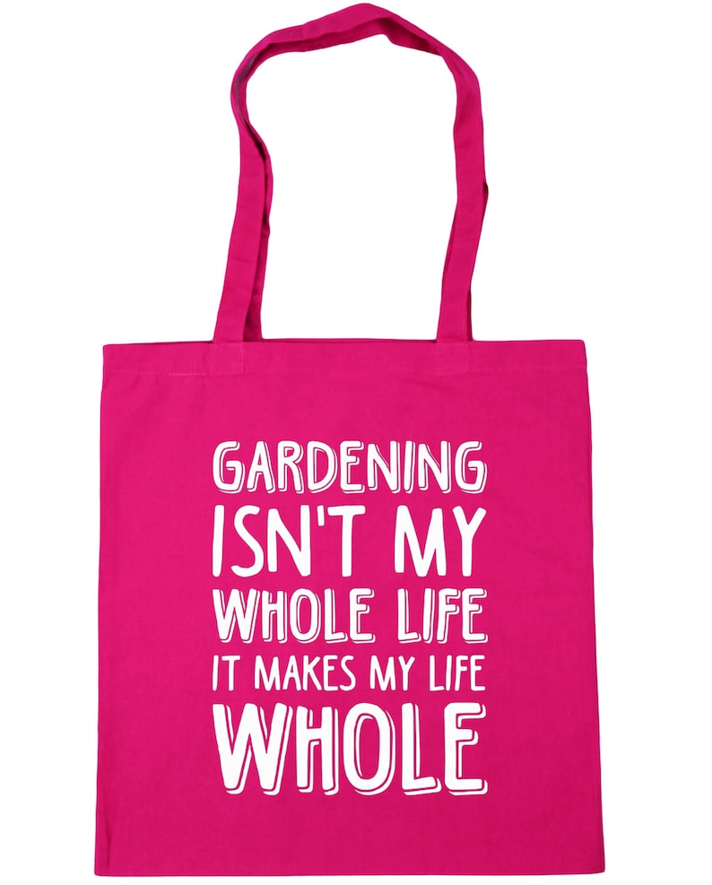 10 litres Gardening Isn/'t My Whole Life It Makes My Life Whole Tote Shopping Gym Beach Bag 42cm x38cm