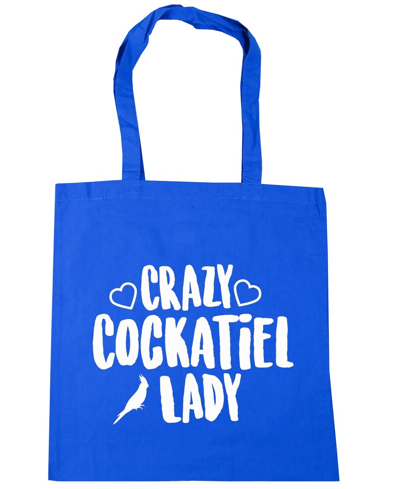 Crazy cockatiel lady Tote Shopping Gym Beach Bag 42cm x38cm 10 litres