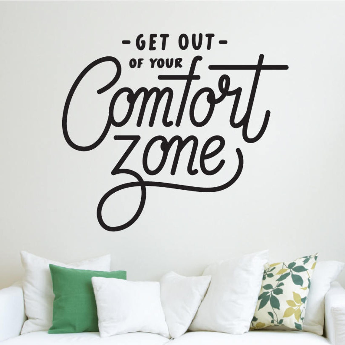 Get Out Your Comfort Zone Wall Decal Motivational Decor Quote | Etsy