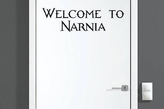 Welcome To Narnia Closet Door Decal Narnia Theme Art Wall Etsy