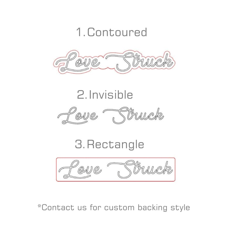 May include: Three different styles of backing for a "Love Struck" sign. The first style is contoured, the second is invisible, and the third is a rectangle.
