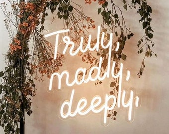 Truly madly deeply, Custom Neon Sign, Custom Name Neon Sign, Neon Sign Wedding, Wedding Neon Sign, Neon Sign Custom