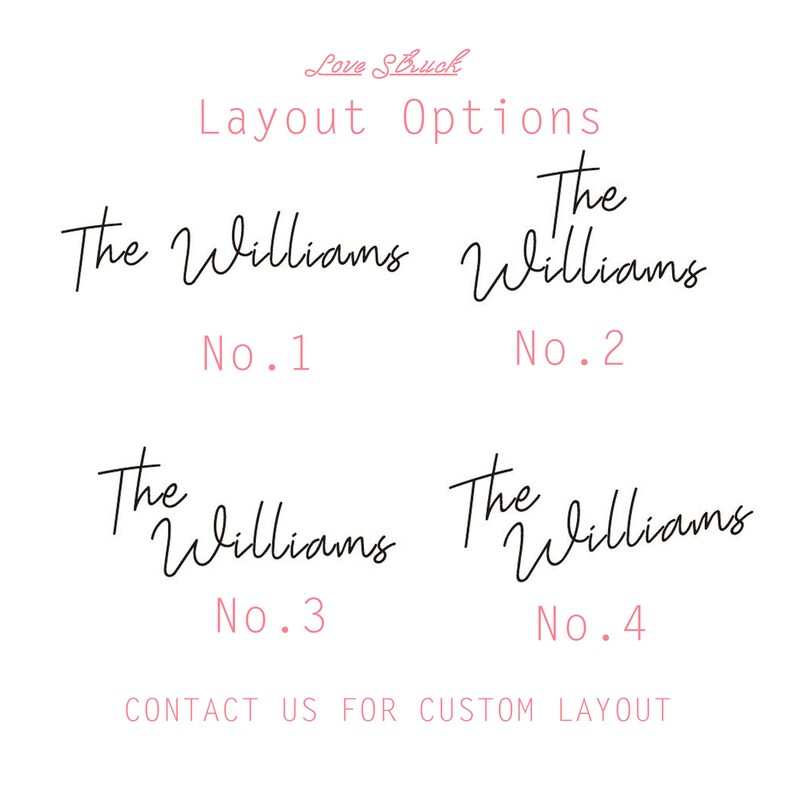 May include: Four different layout options for a wedding sign with the text "The Williams" in black cursive font. The options are numbered 1 through 4.