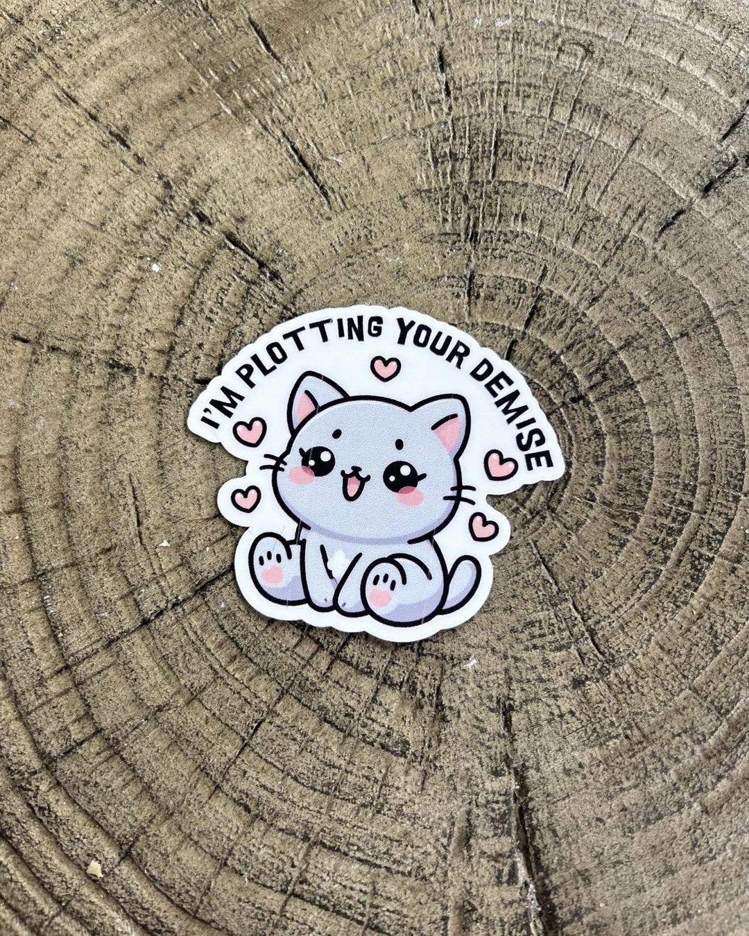 I'm Plotting Your Demise Vinyl Sticker Etsy