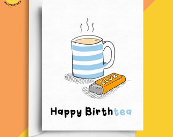 Tea Lover Birthday Card A6 Size - Happy BirthTea! Cup of Tea, Tea Gift, Funny Birthday Card, Pun Birthday Card, Cuppa Tea, Tea and Biscuits