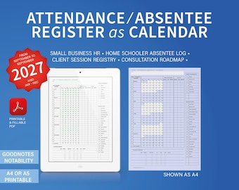 Puede incluir: Un registro de asistencia y ausencias en formato calendario para 2027, mostrado en una tableta y un documento A4. El diseño incluye cuadrículas mensuales, una lista de motivos de ausencia y secciones para el seguimiento administrativo.