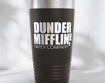 The Office Tumbler | Dunder Mifflin Custom Cup | Michael Scott Quote Gift | Scranton Laser Engraved Travel Mug