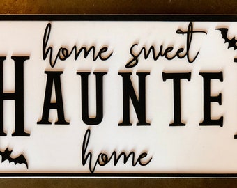 Placa de madeira "Home Sweet Haunted Home"