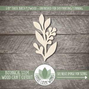 May include: A botanical stem wood craft cutout, unfinished and ready for DIY painting or staining. The cutout is made from 1/8 inch thick birch plywood.
