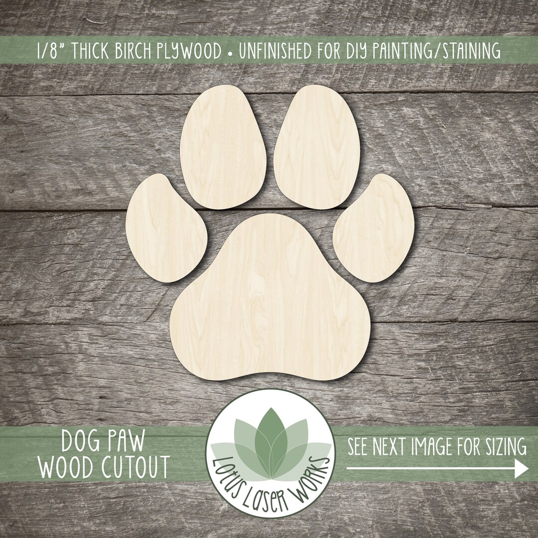 Dog Paw Print Wood Cutout, Blank Wood Craft Shapes, Wooden Dog Foot