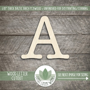 Wood Letter or Number Cut Out, Unfinished Wood Letter Laser Cut Shape, DIY Craft Supply, Many Size Options, All Letters & Numbers Available