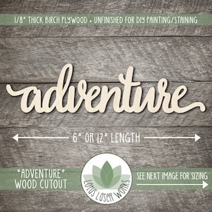 Laser Cut Wood &#39;Adventure&#39; Sign: Unfinished Birch Plywood, DIY Decor