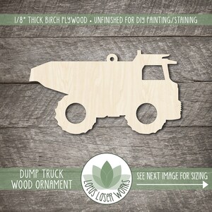 Dump Truck - Raw wood Ornament Dump Truck - Raw wood Ornament