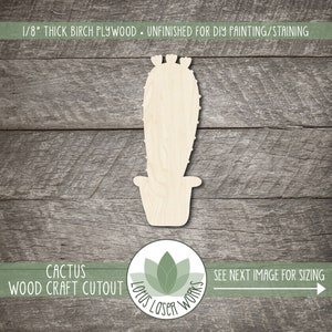 May include: A wooden cactus cutout, unfinished and ready for DIY painting or staining. The cactus is in a pot shape. The text on the image says "1/8" THICK BIRCH PLYWOOD - UNFINISHED FOR DIY PAINTING/STAINING" and "CACTUS WOOD CRAFT CUTOUT".
