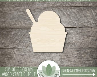 Cup Of Ice Cream Wood Craft Cutout, Unfinished Wooden Shapes, Laser Cut Painting Blanks