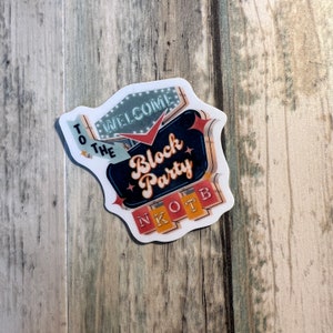 New Kids On the Block Sticker &quot;Welcome to the Block Party&quot;-NKOTB, Donnie Wahlberg, Jordan Knight, Jon Knight, Danny Wood, Joey McIntyre