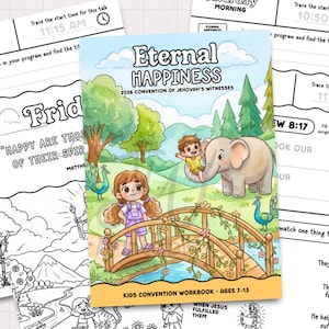 May include: A colorful workbook titled "Eternal Happiness" for the 2026 Convention of Jehovah's Witnesses, with a cover illustration of a bridge, children, an elephant, and peacocks. The workbook is for ages 7-13. Additional pages include fill-in-the-blank activities.