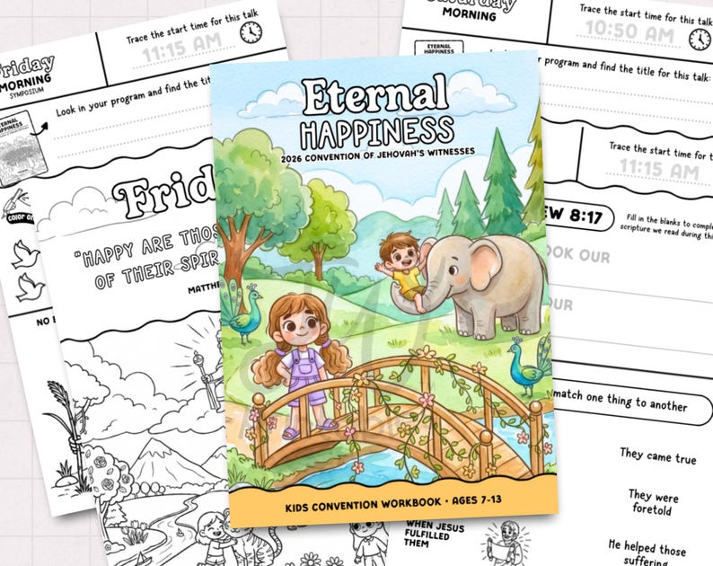 May include: A colorful workbook titled "Eternal Happiness" for the 2026 Convention of Jehovah's Witnesses, with a cover illustration of a bridge, children, an elephant, and peacocks. The workbook is for ages 7-13. Additional pages include fill-in-the-blank activities.