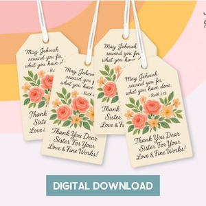May include: Four beige gift tags with white strings, each featuring floral arrangements of peach roses and yellow flowers. The tags have text that reads "May Jehovah reward you for what you have done" and "Thank You Dear Sister For Your Love & Fine Works!"