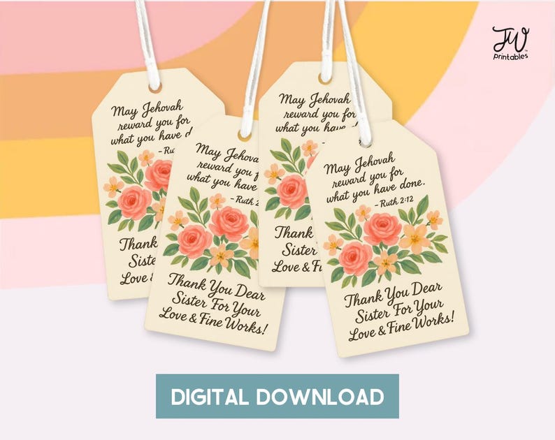 May include: Four beige gift tags with white strings, each featuring floral arrangements of peach roses and yellow flowers. The tags have text that reads "May Jehovah reward you for what you have done" and "Thank You Dear Sister For Your Love & Fine Works!"