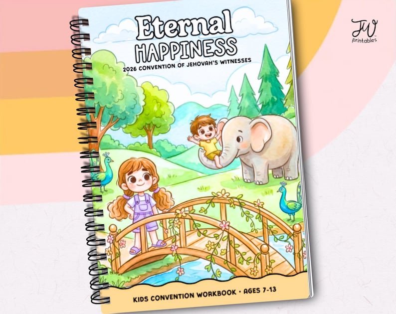 May include: A spiral-bound workbook titled "Eternal Happiness" with a colorful illustration. The cover art features a cartoon scene with children, an elephant, and a bridge. The text reads "2026 Convention of Jehovah's Witnesses" and "Kids Convention Workbook Ages 7-13."