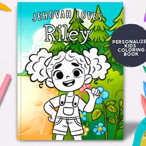Jehovah Loves You Personalized Coloring Book for JW Kids | Digital + Printed Options | Jehovah&#39;s Witness Children & Young Kids