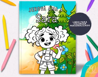 Jehová te ama | Spanish, Espanol Jehovah Loves You Personalized Coloring Book for JW Kids | Digital + Printed Options | Gift For Kids