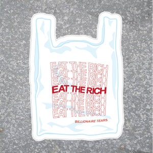 Eat The Rich Sticker
