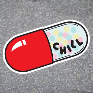 Chill Pill Sticker