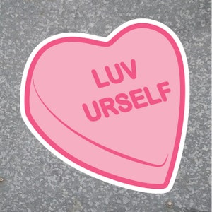 Luv Urself Sticker