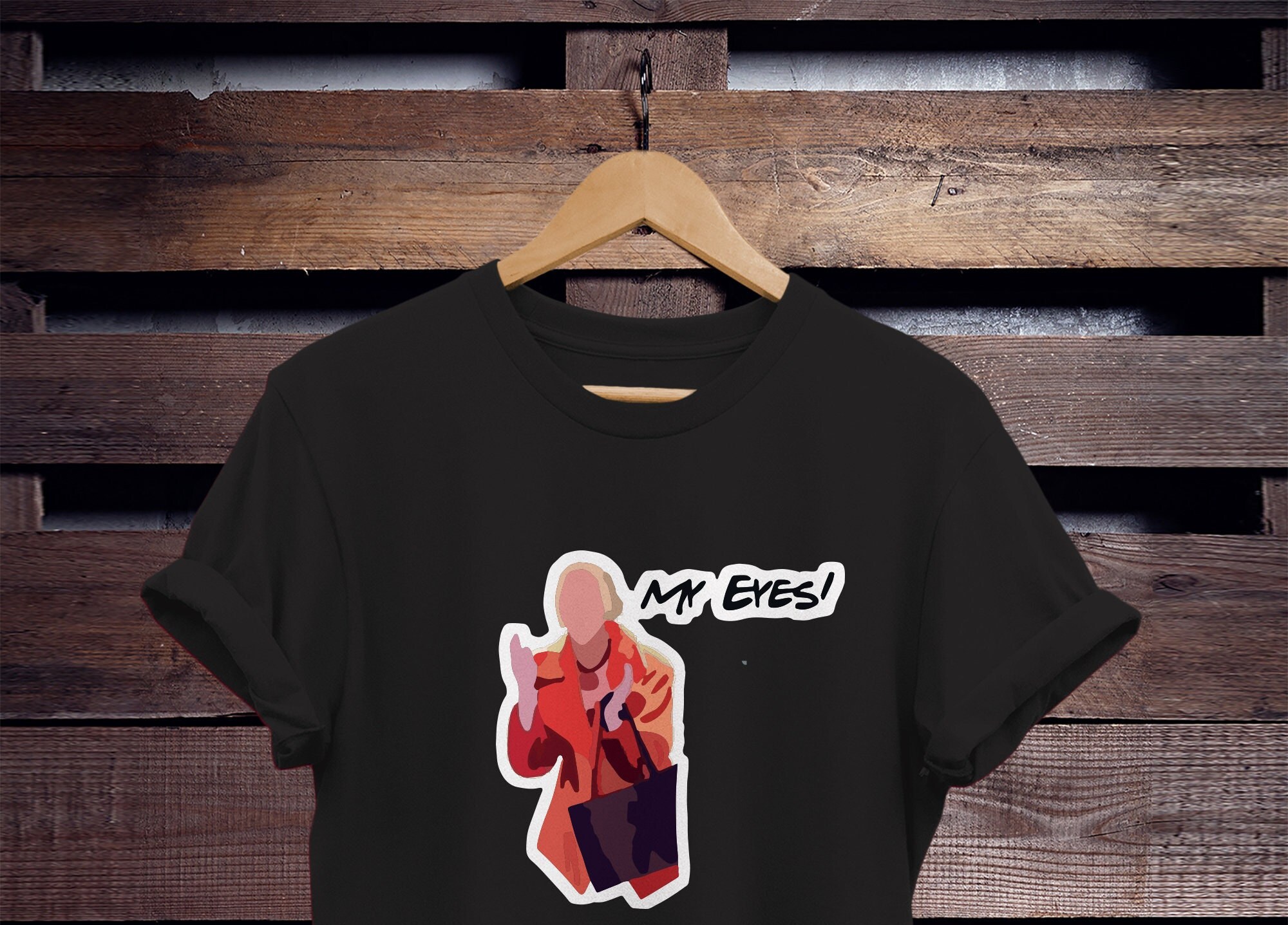 phoebe buffay shirt my eyes shirt friends shirt funny friends shirt friends show clothing friends show tshirt phoebe buffay tshirt