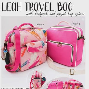 May include: The image showcases two Leah travel bags, one with a colorful abstract pattern and the other in solid pink. The bags have various strap options and are designed for intermediate beginner sewists. The dimensions are 10"W x 10"H x 3 3/4"D, expanding to 7"D.