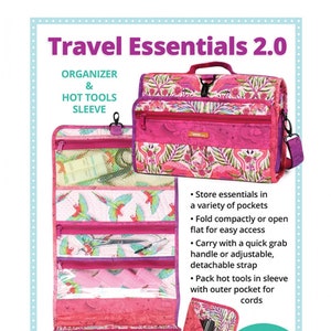 Travel Essentials 2.0 Organizer Pattern- byAnnie