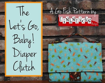 The Let's Go Baby! Diaper Clutch Pattern